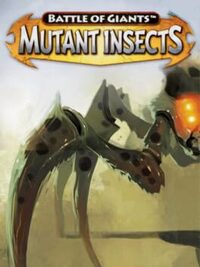Battle of Giants: Mutant Insects cover