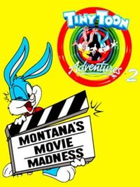 Tiny Toon Adventures 2: Montana's Movie Madness cover