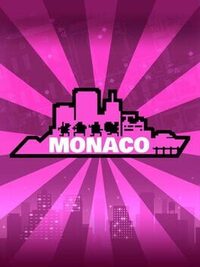 Monaco: What's Yours Is Mine cover