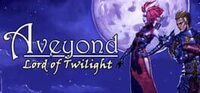 Aveyond 3: Orbs of Magic - Chapter 1: Lord of Twilight cover